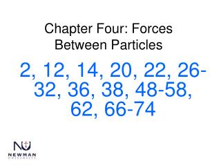 Chapter Four: Forces Between Particles