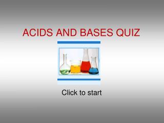 ACIDS AND BASES QUIZ