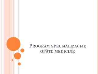 Program specijalizacije opšte medicine