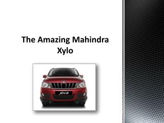 The Amazing Mahindra Xylo