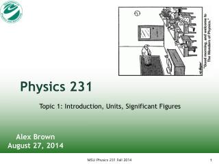 Physics 231