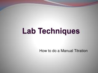 Lab Techniques