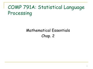 COMP 791A: Statistical Language Processing