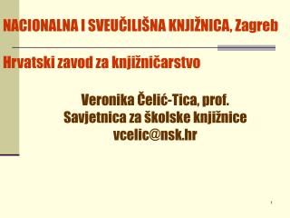 NACIONALNA I SVEUČILIŠNA KNJIŽNICA, Zagreb Hrvatski zavod za knjižničarstvo