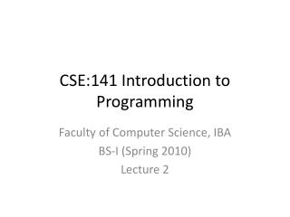 CSE:141 Introduction to Programming