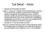 Lei Seca - In cio