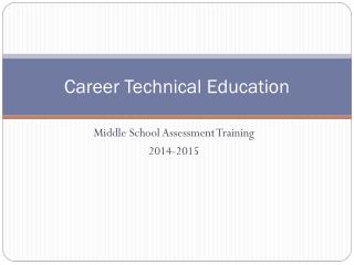 Career Technical Education