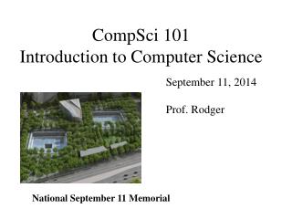 CompSci 101 Introduction to Computer Science