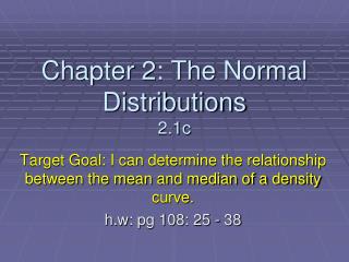 Chapter 2: The Normal Distributions 2.1c