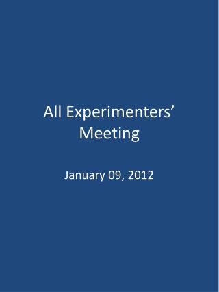 All Experimenters’ Meeting