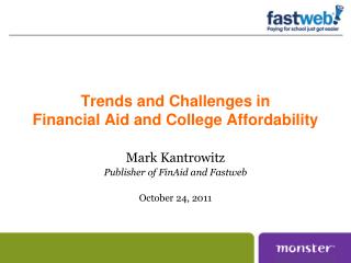 Trends and Challenges in Financial Aid and College Affordability
