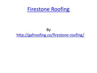 Firestone Roofing