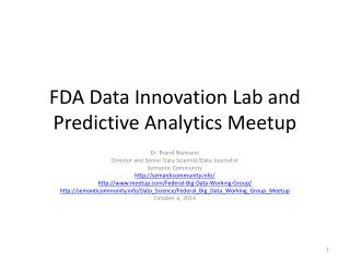 FDA Data Innovation Lab and Predictive Analytics Meetup