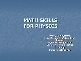 MATH SKILLS FOR PHYSICS
