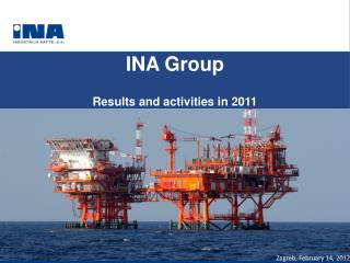 INA Group Results and activities i n 201 1