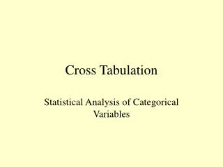 Cross Tabulation