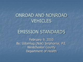 ONROAD AND NONROAD VEHICLES EMISSION STANDARDS