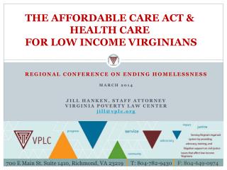 THE AFFORDABLE CARE ACT &amp; HEALTH CARE FOR LOW INCOME VIRGINIANS