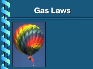 Gas Laws