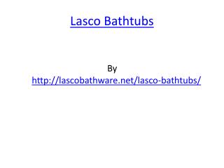 Lasco Bathtubs