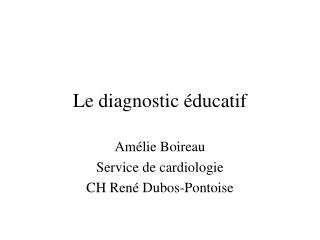 Le diagnostic éducatif