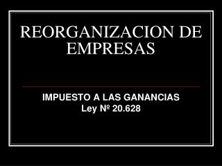 REORGANIZACION DE EMPRESAS