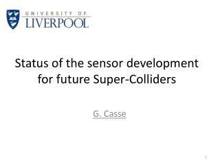 Status of the sensor development for future Super-Colliders