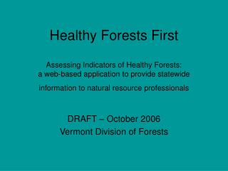 DRAFT – October 2006 Vermont Division of Forests
