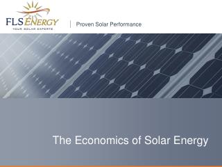 The Economics of Solar Energy