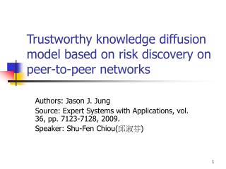 Trustworthy knowledge diffusion model based on risk discovery on peer-to-peer networks