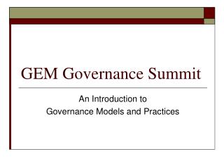 GEM Governance Summit