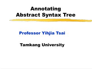 Annotating Abstract Syntax Tree
