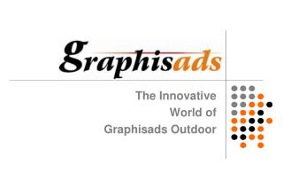 The Innovative World of Graphisads Outdoor