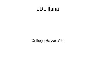 JDL Ilana