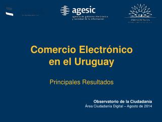 Comercio Electrónico en el Uruguay Principales Resultados