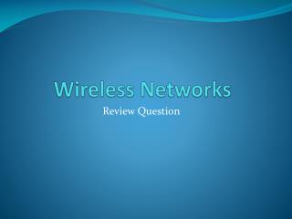 Wireless Networks
