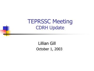 TEPRSSC Meeting CDRH Update