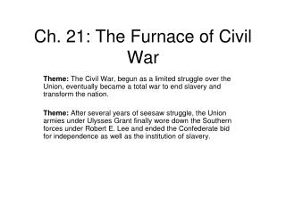 Ch. 21: The Furnace of Civil War