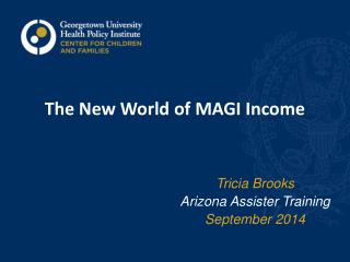 The New World of MAGI Income