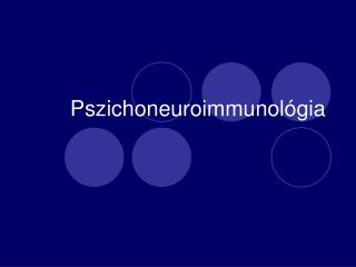 Pszichoneuroimmunológia