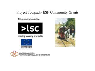 Project Towpath- ESF Community Grants