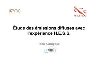 Étude des émissions diffuses avec l’expérience H.E.S.S.