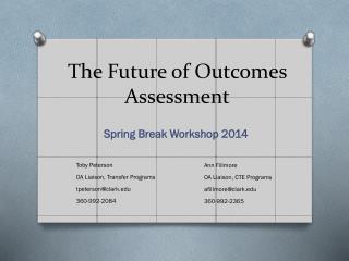 The Future of Outcomes Assessment