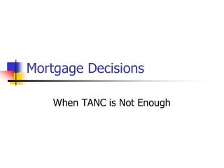 Mortgage Decisions