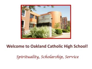 Welcome to Oakland Catholic High School!