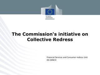 The Commission‘s initiative on Collective Redress