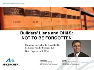 Builders’ Liens and OH&amp;S: NOT TO BE FORGOTTEN