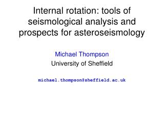 Internal rotation: tools of seismological analysis and prospects for asteroseismology