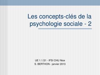 Les concepts-clés de la psychologie sociale - 2