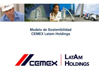Modelo de Sostenibilidad CEMEX Latam Holdings
